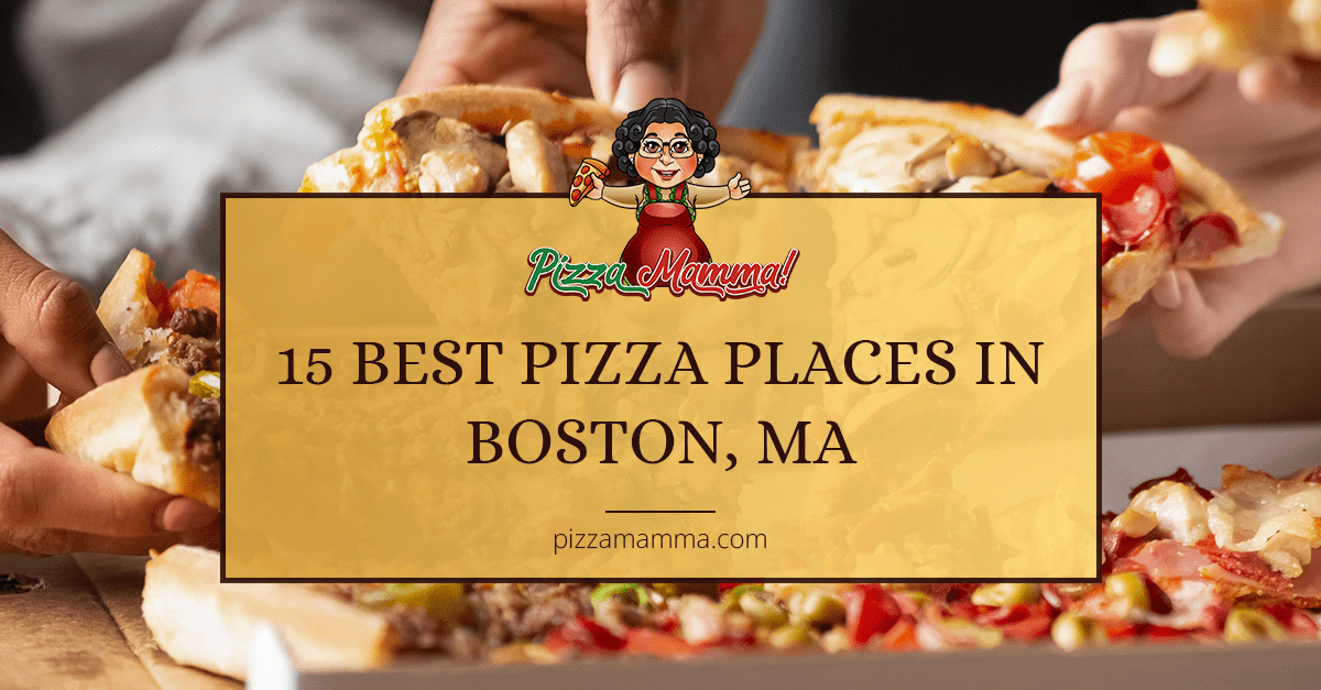 Best Pizza Places in Boston
