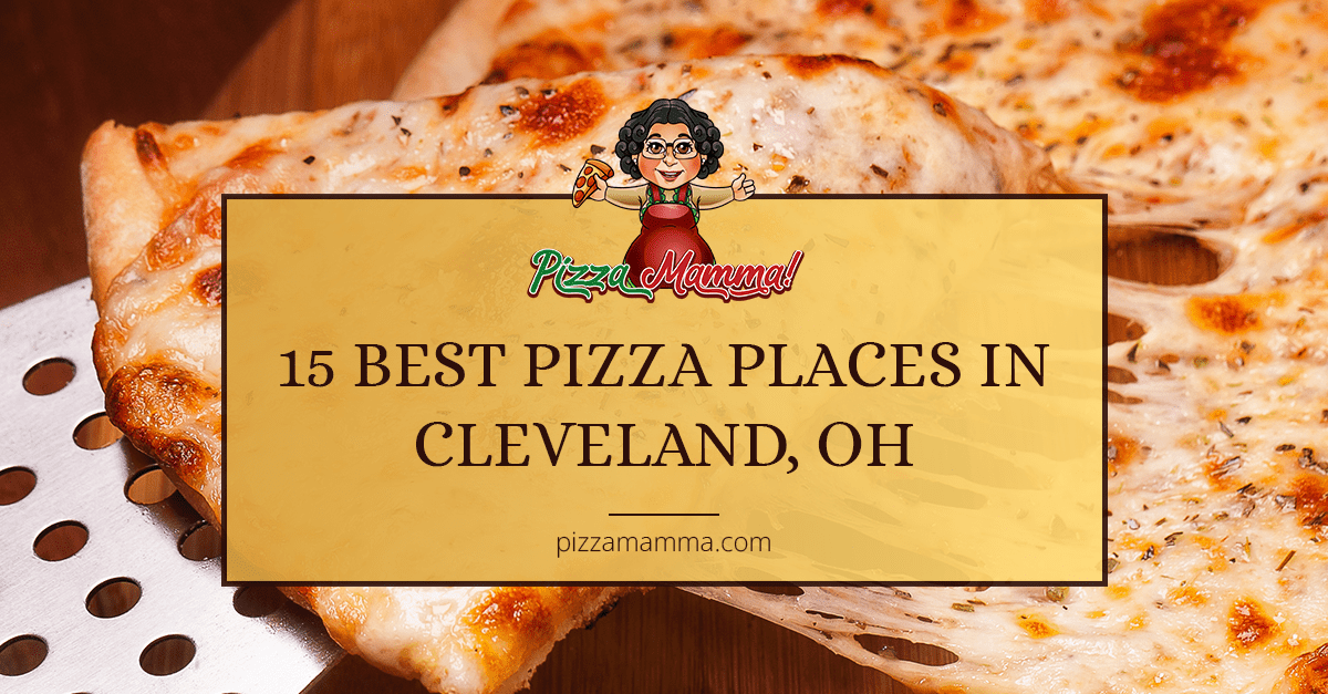 Best Pizza Places in Cleveland