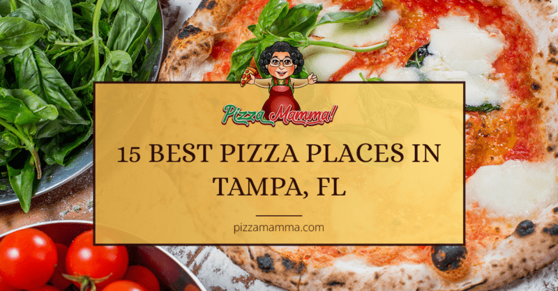 15 Best Pizza Places in Tampa, Florida (2023)